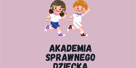Akademia sprawnego dziecka